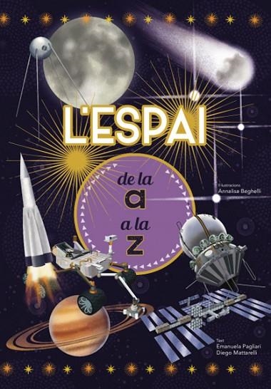 ESPAI DE LA A A LA Z, L' | 9788468263205 | E. PAGLIARI/D. MATTARELLI | Llibreria La Gralla | Llibreria online de Granollers