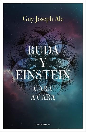 BUDA Y EINSTEIN: CARA A CARA | 9788417371784 | JOSEPH ALE, GUY | Llibreria La Gralla | Llibreria online de Granollers