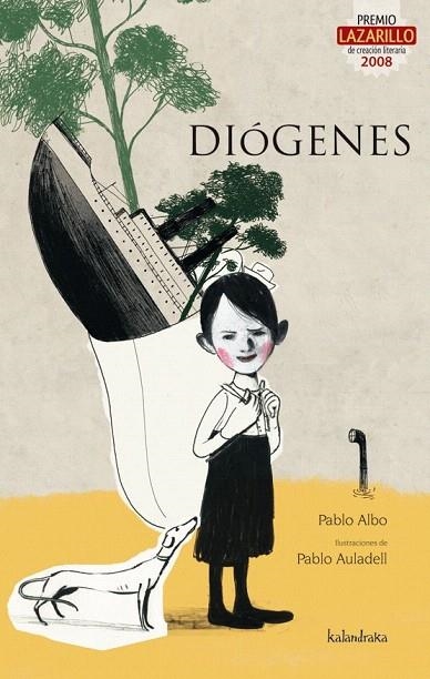 DIOGENES (PREMIO LAZARILLO DE CREACION LITERARIA 2008) | 9788492608287 | AULADELL, PABLO / ALBO, PABLO | Llibreria La Gralla | Librería online de Granollers