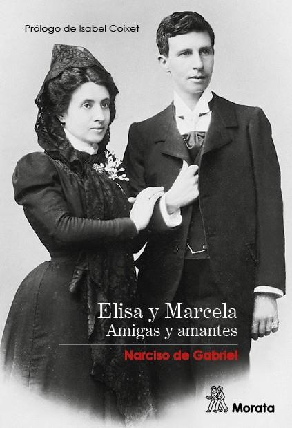 ELISA Y MARCELA  AMIGAS Y AMANTES | 9788471129222 | DE GABRIEL, NARCISO | Llibreria La Gralla | Llibreria online de Granollers