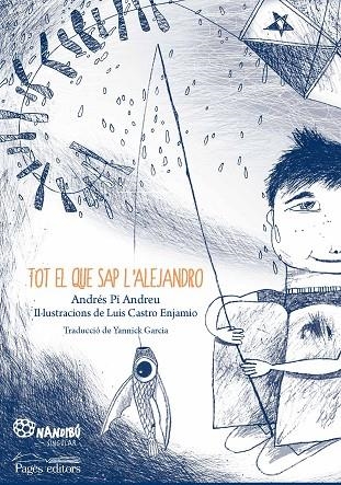 TOT EL QUE SAP L'ALEJANDRO | 9788413030944 | PI ANDREU, ANDRÉS | Llibreria La Gralla | Llibreria online de Granollers