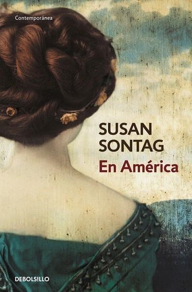 EN AMÉRICA (DEBOLSILLO) | 9788499081755 | SONTAG,SUSAN | Llibreria La Gralla | Librería online de Granollers