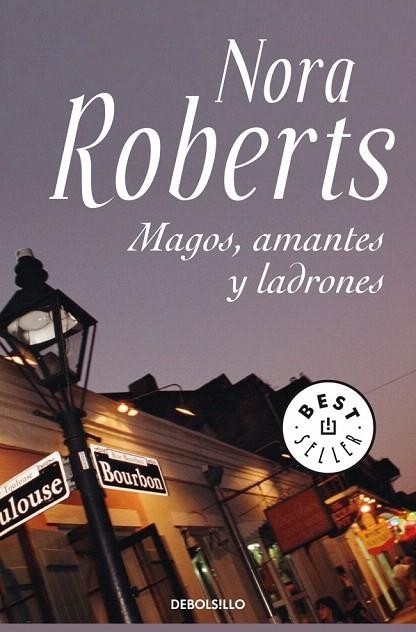 MAGOS, AMANTES Y LADRONES | 9788483466162 | ROBERTS, NORA | Llibreria La Gralla | Librería online de Granollers