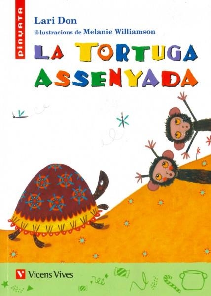 LA TORTUGA ASSENYADA (PINYATA) | 9788468263786 | L. DON | Llibreria La Gralla | Llibreria online de Granollers