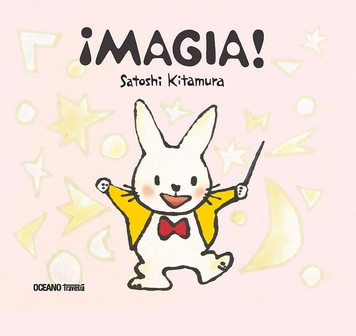 MAGIA! | 9786075277622 | KITAMURA, SATOSHI | Llibreria La Gralla | Llibreria online de Granollers