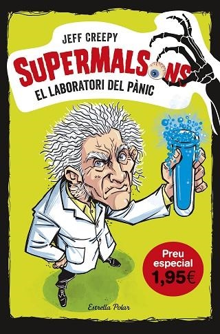 SUPERMALSONS 1. EL LABORATORI DEL PÀNIC. | 9788491378334 | CREEPY, JEFF | Llibreria La Gralla | Librería online de Granollers