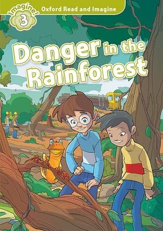 OXFORD READ AND IMAGINE 3. DANGER IN THE RAINFOREST MP3 PACK | 9780194736817 | PALIN, CHERYL | Llibreria La Gralla | Llibreria online de Granollers