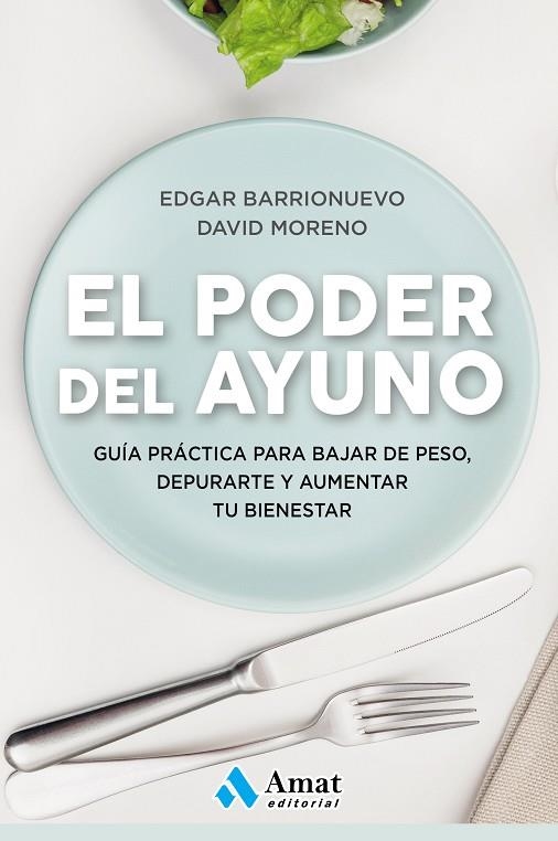 PODER DEL AYUNO, EL  | 9788417208349 | BARRIONUEVO BURGOS, EDGAR; MORENO MELER, DAVID | Llibreria La Gralla | Llibreria online de Granollers