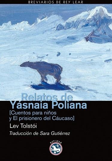 RELATOS DE YÁSNAIA POLIANA | 9788492403363 | TOLSTOÏ, LEV NIKOLAEVICH | Llibreria La Gralla | Llibreria online de Granollers