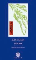 AMORES | 9788496974296 | DOSSI, CARLO | Llibreria La Gralla | Librería online de Granollers