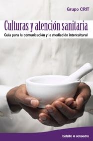 CULTURAS Y ATENCION SANITARIA (OCTAEDRO BOLSILLO 17) | 9788499210124 | GRUPO CRIT | Llibreria La Gralla | Llibreria online de Granollers