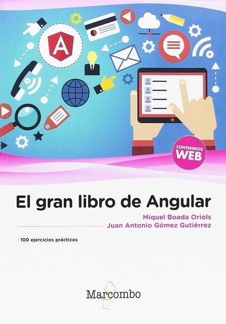 GRAN LIBRO DE ANGULAR, EL | 9788426726049 | BOADA ORIOLS , DAVID MIQUEL / GÓMEZ GUTIÉRREZ, JUAN ANTONIO | Llibreria La Gralla | Llibreria online de Granollers