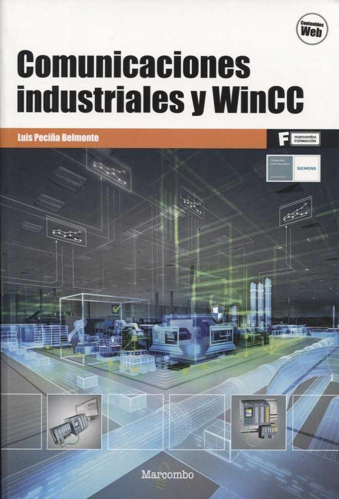 COMUNICACIONES INDUSTRIALES Y WINCC | 9788426725882 | PECIÑA BELMONTE, LUIS | Llibreria La Gralla | Llibreria online de Granollers