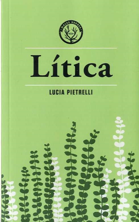 LÍTICA | 9788494917080 | PIETRELLI, LUCIA | Llibreria La Gralla | Llibreria online de Granollers