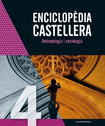 ENCICLOPÈDIA CASTELLERA. ANTROPOLOGIA I SOCIOLOGIA | 9788490348505 | DIVERSOS DIVERSOS, AUTORS | Llibreria La Gralla | Librería online de Granollers