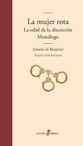 MUJER ROTA, LA  LA EDAD DE LA DISCRECIÓN Y MONÓLOGO | 9788435011426 | BEAUVOIR, SIMONE DE | Llibreria La Gralla | Llibreria online de Granollers