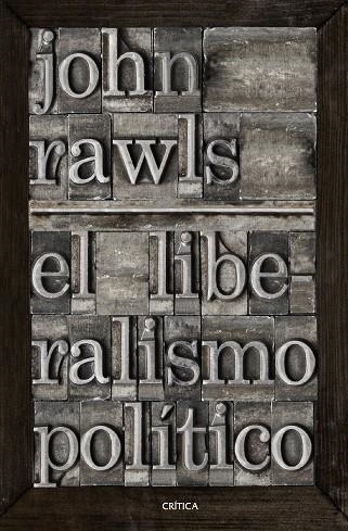 LIBERALISMO POLÍTICO, EL | 9788491991489 | RAWLS, JOHN | Llibreria La Gralla | Librería online de Granollers