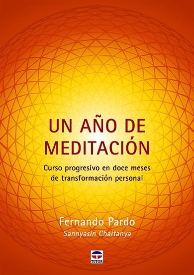 UN AÑO DE MEDITACIÓN | 9788416676804 | PARDO, FERNANDO | Llibreria La Gralla | Llibreria online de Granollers