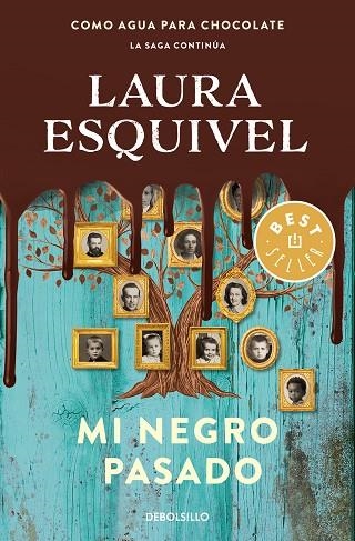 MI NEGRO PASADO (BOLSILLO) | 9788466344210 | ESQUIVEL, LAURA | Llibreria La Gralla | Llibreria online de Granollers