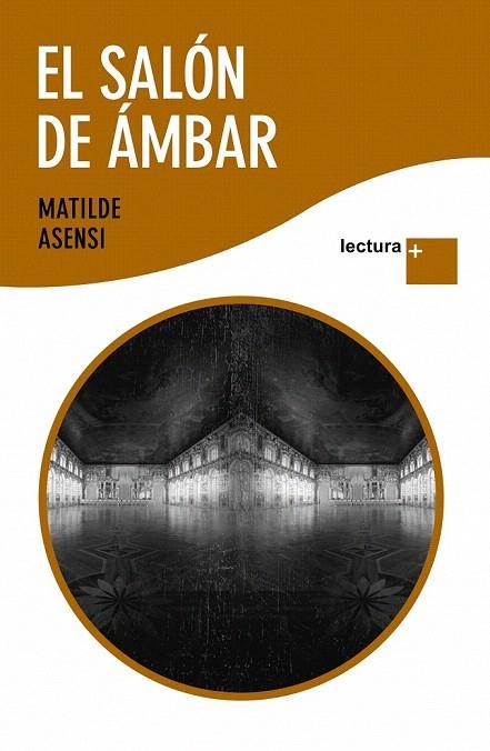 SALON DE AMBAR, EL (LETRA GRANDE) LECTURA + | 9788408089032 | ASENSI, MATILDE | Llibreria La Gralla | Llibreria online de Granollers