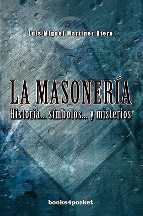 MASONERIA, LA (B4P) | 9788492801046 | MARTINES OTERO,LUIS MIGUEL | Llibreria La Gralla | Llibreria online de Granollers