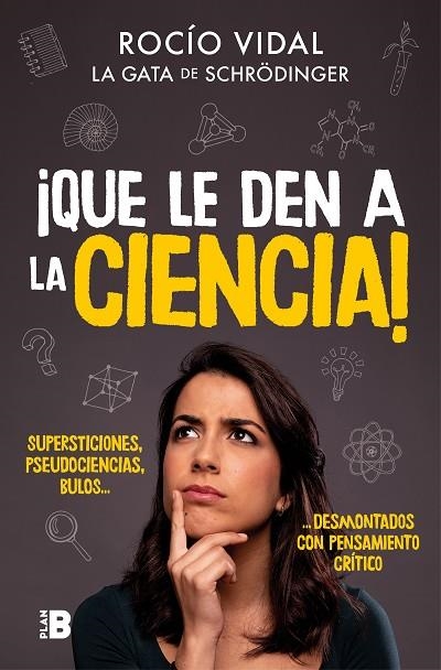 QUE LE DEN A LA CIENCIA! | 9788417809058 | VIDAL, ROCÍO | Llibreria La Gralla | Llibreria online de Granollers