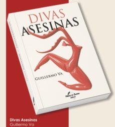 DIVAS ASESINAS | 9788412066241 | VA, GUILLERMO | Llibreria La Gralla | Llibreria online de Granollers