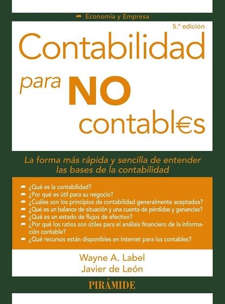 CONTABILIDAD PARA NO CONTABLES | 9788436841510 | LABEL, WAYNE/LEÓN LEDESMA, JAVIER DE | Llibreria La Gralla | Llibreria online de Granollers