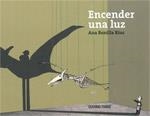 ENCENDER LA LUZ | 9786074001525 | BONILLA RIUS, ANA | Llibreria La Gralla | Llibreria online de Granollers