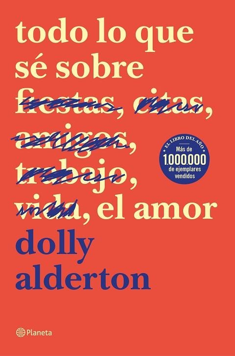 TODO LO QUE SÉ SOBRE EL AMOR | 9788408214359 | ALDERTON, DOLLY | Llibreria La Gralla | Llibreria online de Granollers