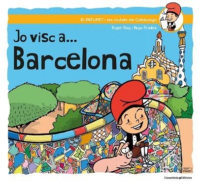 JO VISC A... BARCELONA | 9788490348642 | ROIG PRADES, ROGER | Llibreria La Gralla | Librería online de Granollers