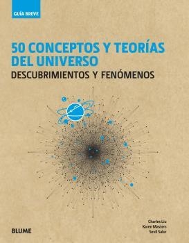 50 CONCEPTOS Y TEORÍAS DEL UNIVERSO GUIA BREVE | 9788417757427 | VVAA | Llibreria La Gralla | Llibreria online de Granollers