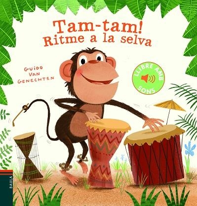 TAM-TAM!. RITME A LA SELVA | 9788447939602 | VAN GENECHTEN, GUIDO | Llibreria La Gralla | Librería online de Granollers