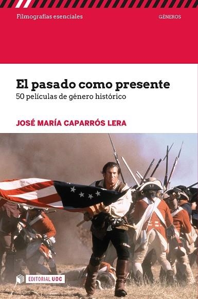 PASADO COMO PRESENTE, EL | 9788491166849 | JOSÉ MARÍA, CAPARRÓS LERA | Llibreria La Gralla | Llibreria online de Granollers