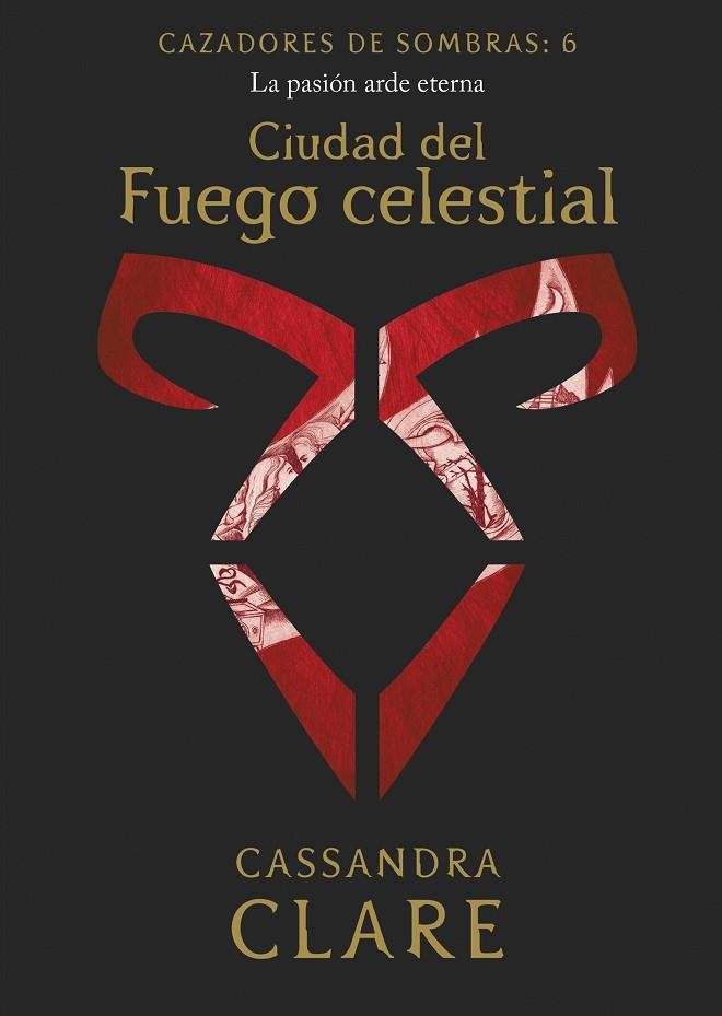 CIUDAD DEL FUEGO CELESTIAL  CAZADORES DE SOMBRAS 6 | 9788408215523 | CLARE, CASSANDRA | Llibreria La Gralla | Librería online de Granollers