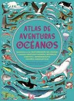 ATLAS DE AVENTURAS OCÉANOS | 9788417749378 | HAWKINS, EMILY | Llibreria La Gralla | Llibreria online de Granollers