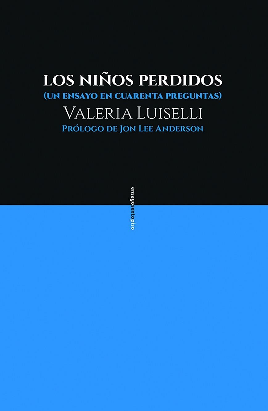 NIÑOS PERDIDOS, LOS  | 9788416677481 | LUISELLI, VALERIA | Llibreria La Gralla | Librería online de Granollers