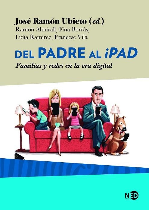 DEL PADRE AL IPAD | 9788416737727 | UBIETO,JOSE RAMON | Llibreria La Gralla | Librería online de Granollers