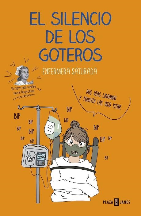 SILENCIO DE LOS GOTEROS, EL | 9788401022708 | ENFERMERA SATURADA, | Llibreria La Gralla | Librería online de Granollers