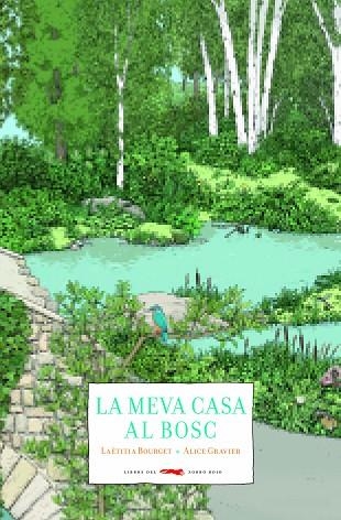 MEVA CASA AL BOSC, LA | 9788494990403 | BOURGET, LAËTITIA | Llibreria La Gralla | Librería online de Granollers