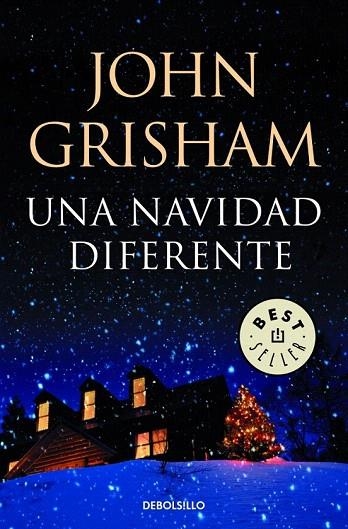 NAVIDAD DIFERENTE, UNA (DB BESTSELLER 412/15) | 9788499080819 | GRISHAM, JOHN | Llibreria La Gralla | Librería online de Granollers