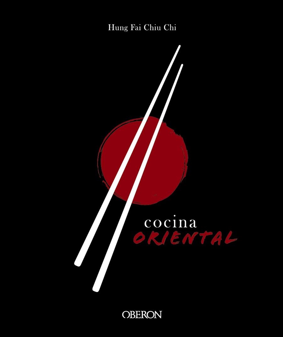 COCINA ORIENTAL | 9788441541696 | CHIU CHI, HUNG FAI | Llibreria La Gralla | Librería online de Granollers