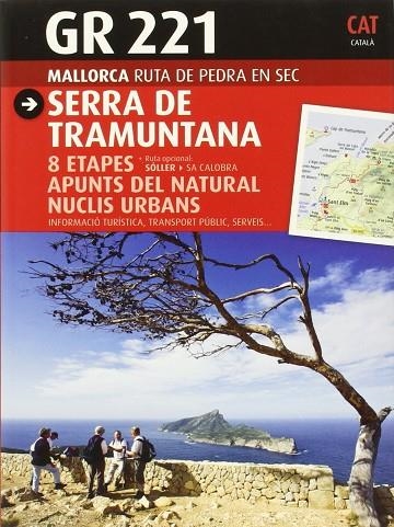 GR 221 SERRA DE TRAMUNTANA | 9788484786207 | AA.VV. | Llibreria La Gralla | Llibreria online de Granollers