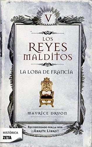 REYES MALDITOS V, LOS. LA LOBA DE FRANCIA | 9788498721430 | DRUON, MAURICE | Llibreria La Gralla | Llibreria online de Granollers