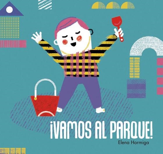 VAMOS AL PARQUE | 9788416082032 | HORMIGA, ELENA | Llibreria La Gralla | Llibreria online de Granollers