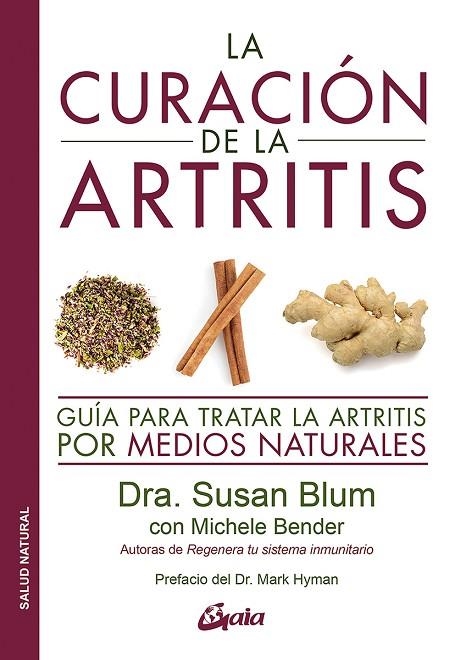 CURACIÓN DE LA ARTRITIS, LA | 9788484458043 | BLUM, DRA. SUSAN | Llibreria La Gralla | Llibreria online de Granollers