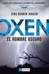 OXEN 2  EL HOMBRE OSCURO | 9788417128340 | HENRIK JENSEN,JENS | Llibreria La Gralla | Librería online de Granollers