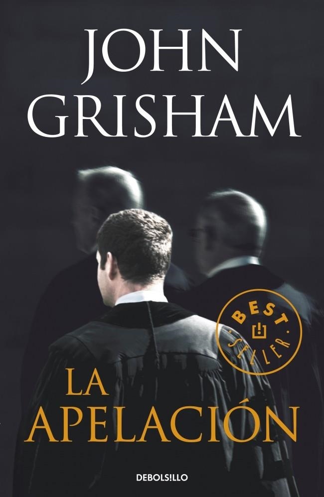 APELACION, LA (DB BESTSELLER 412/13) | 9788499080352 | GRISHAM, JOHN | Llibreria La Gralla | Llibreria online de Granollers