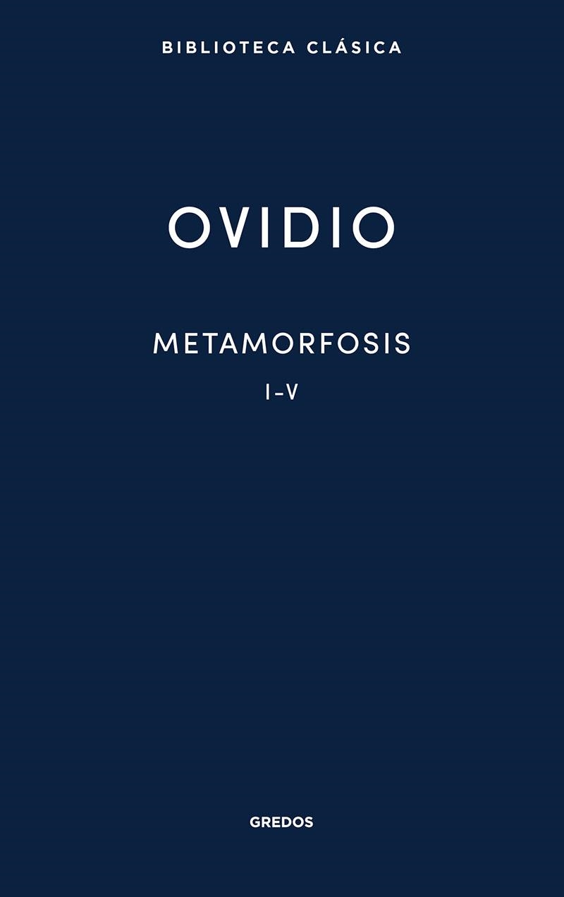 METAMORFOSIS I-V | 9788424939106 | OVIDIO | Llibreria La Gralla | Llibreria online de Granollers