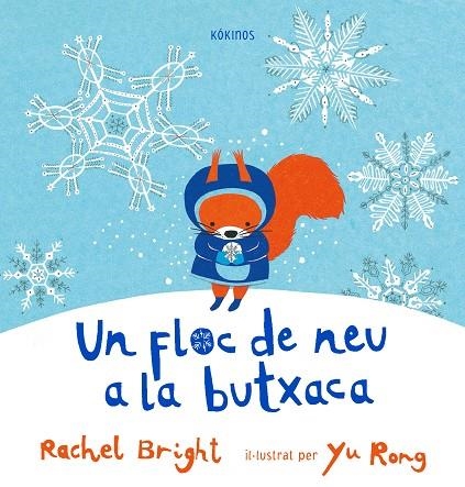 UN FLOC DE NEU A LA BUTXACA | 9788417074821 | BRIGHT, RACHEL | Llibreria La Gralla | Llibreria online de Granollers